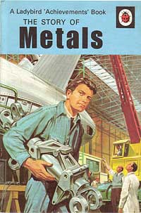 Cover of the Ladybird book The Story of Metals